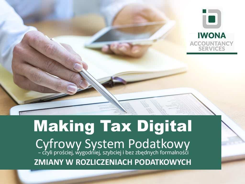 Making Tax Digital – Cyfrowy System Podatkowy – czyli prościej, wygodniej, szybciej i bez zbędnych formalności… czy aby na pewno?