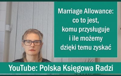 3 Polska Księgowa Radzi – Marriage allowance – Co to jest i komu przysługuje?